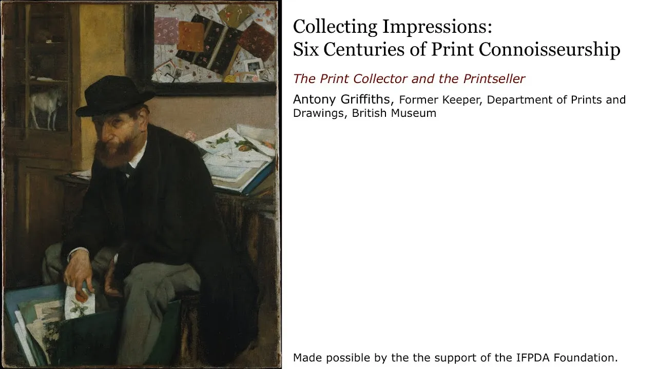 Title frame from the recording of “Collecting Impressions: Six Centuries of Print Connoisseurship — Part One: Antony Griffiths”