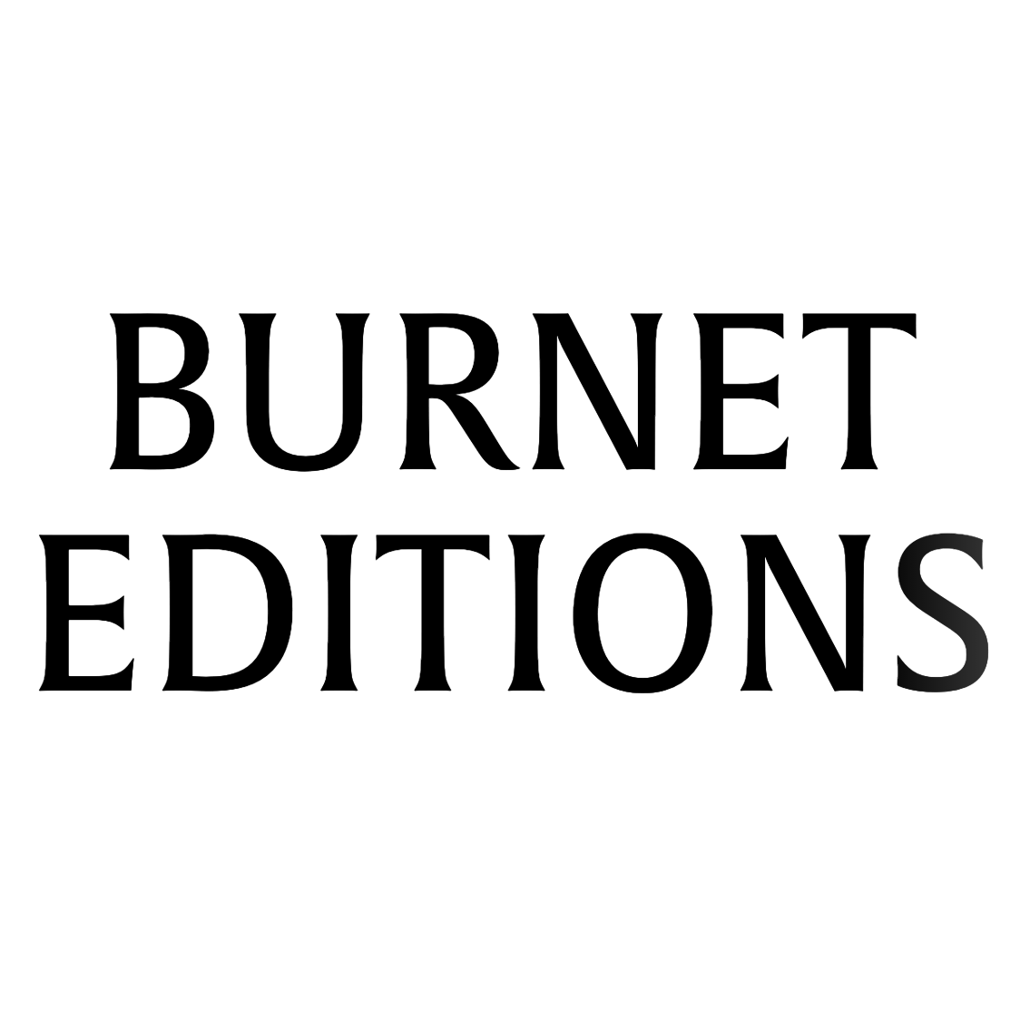 Burnet Editions